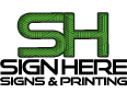 Sign Here Signs & Printing Logo